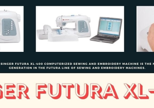 SINGER Futura XL-400 Embroidery Machine