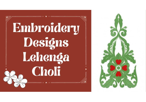 Embroidery Designs Lehenga Choli