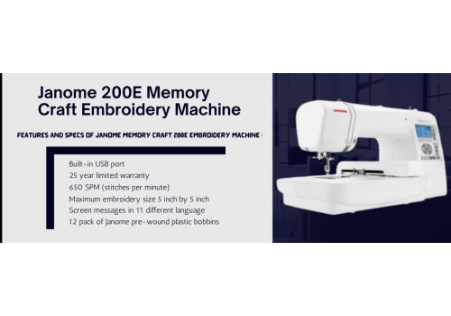 Janome 200E Memory Craft Embroidery Machine